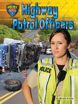 cover image of Highway Patrol Officers